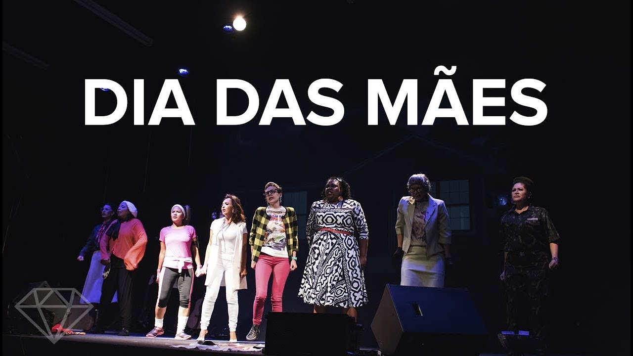 Dia das Mães 2018 - Teatro - Igreja Central SP