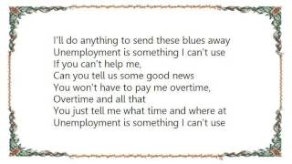 J.J. Cale - Unemployment Lyrics