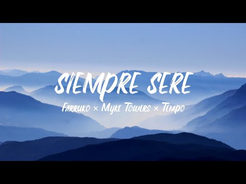 Farruko x Myke Towers - Siempre Seré (Letra/Lyrics) ft. Tempo, Pacho El Antifeka, El Famoso Biberon