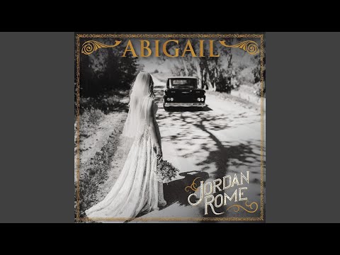 Abigail - Jordan Rome