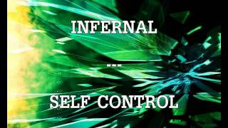 Download lagu TECHNO #1 - Infernal --- Self Control mp3 Download lagu TECHNO #1 - Infernal --- Self Control mp3