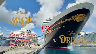 09-07-2025 Nassau, Disney Magic & Disney Dream Horn Battle