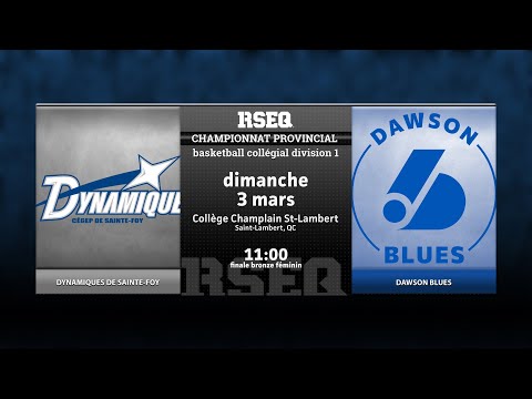 RSEQ D1 Basketball Féminin 🏀 Bronze: Sainte-Foy v Dawson [2024-03-03]