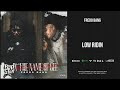 Fredo Bang - ''Low Ridin'' (In The Name Of Gee, Still Most Hated)