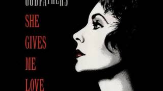The Godfathers - She gives me love