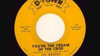 Lee Rogers - You're the cream of the crop