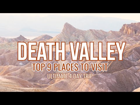Top 9 Places DEATH VALLEY National Park - 4 Day Trip Hiking & Travel Guide to Death Valley