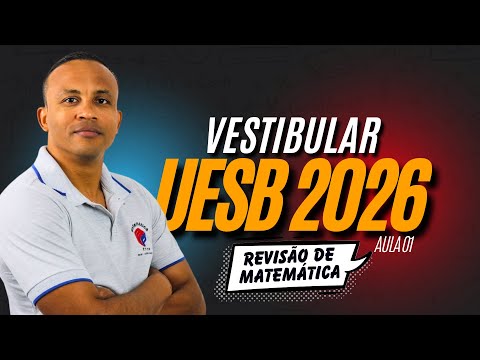 🧠 Revisão Matemática UESB 2026 | Aula 01 – Comece Sua Preparação com Estratégia e Foco!