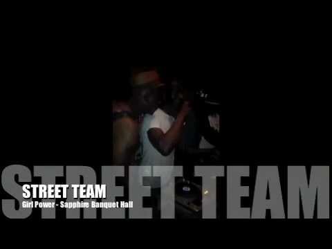 STREET TEAM LIVE @ GIRL POWER INSIDE SAPPHIRE BANQUET HALL