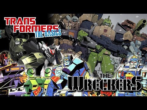 TRANSFORMERS: THE BASICS on the WRECKERS