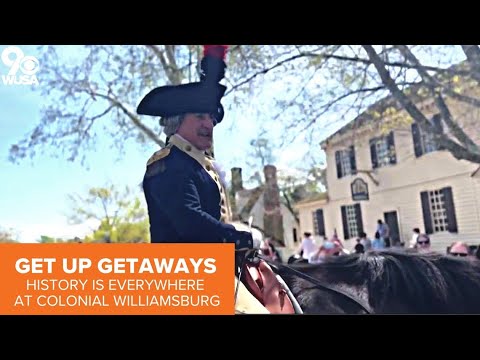 History is everywhere at Colonial Williamsburg | Get Up Getaways