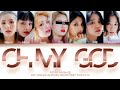(G)I-DLE (여자아이들) ↱ OH MY GOD ↰ 7 members ver. (Karaoke) [Color coded lyrics Han|Rom|Eng]