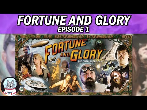 Fortune and Glory - Playthrough Episode 1