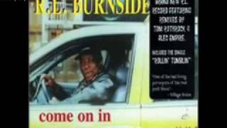 R.L. Burnside - Don't Stop Honey