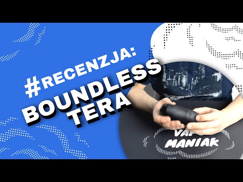 Boundless Tera Vaporizer (waporyzator) Video-Recenzja PL - VapoManiak [1080p]