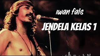 Download lagu Iwan Fals - Jendela Kelas 1 ( Lyric Video) mp3