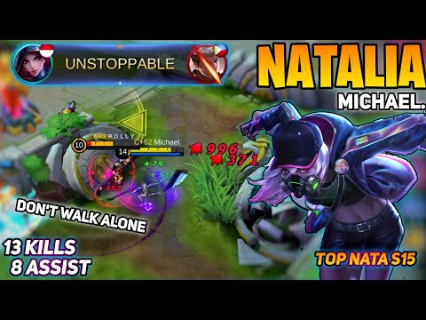 Natalia Silent Kill, Don't Walk Alone ! [ Former Top 1 Global Natalia ] By Michael. - Mobile Legends