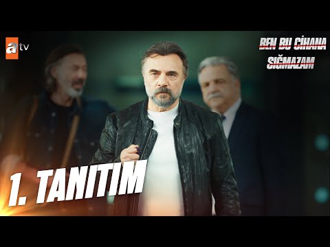 Ben Bu Cihana Sığmazam | 1. Tanıtım @atv