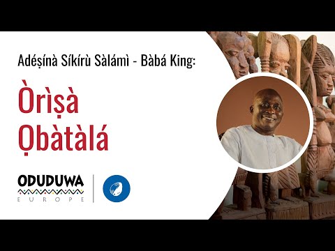 Òrìṣà Ọbàtàlá, the òrìṣà of purity, creativity, peace, and harmony | Bàbá King