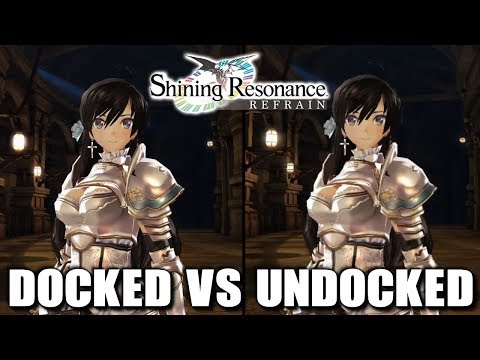 Shining Resonance Refrain | Docked VS Undocked | Nintendo Switch