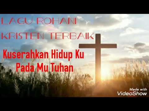 Kuserahkan Hidup Ku Pada Mu Tuhan - Elzanosa Trio