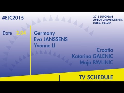 E.Janssens/Y.Li(GER) VS. K.Galenic/M.Pavlinic(CRO) #EJC2015 Lubin, Poland