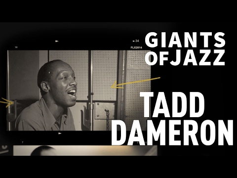 TADD DAMERON | GIANTS OF JAZZ