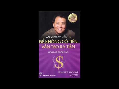 FULL Tập 1 Dạy con làm giàu: Để không có tiền vẫn tạo ra tiền#dayconlamgiau#richdadpoordad