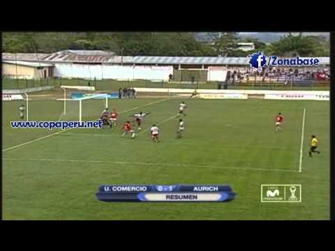 Unión Comercio 0-1 Juan Aurich - Resumen Completo [22/06/13]