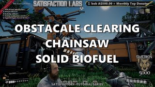 056 Obstacle Clearing Chainsaw Solid Biofuel