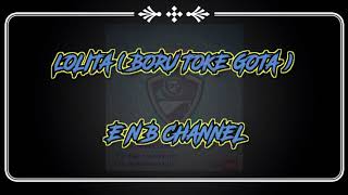 Download lagu Lolita ( Boru toke gota ) lagu Tapsel karaoke mp3