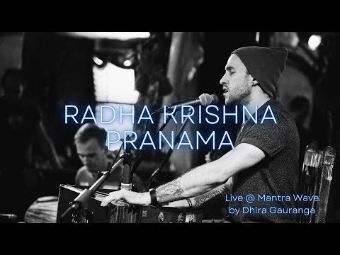 Dhira Gauranga - Radha Krishna Pranama (live @ Благость)