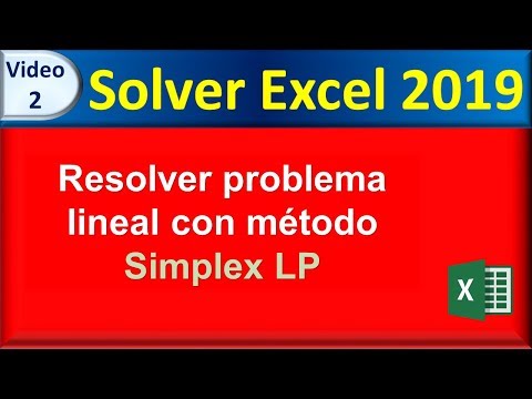 02 Solver Excel 2019: método Simplex LP (programación lineal)