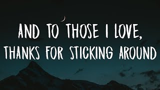 $uicideBoy$ - ...And To Those I Love, Thanks For Sticking Around (Lyrics) &#39;&#39; i&#39;ll be dead by dawn&#39;&#39;