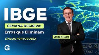 Concurso IBGE | Semana Decisiva: Erros que Eliminam em Língua Portuguesa