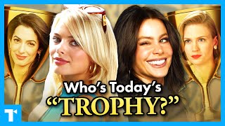 Today’s Trophy Wife - More Than Just a Trophy