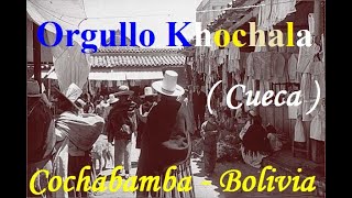 ORGULLO QHOCHALA, ( Cueca  Valluna ) Version Original 60's de Luis Gutierrez