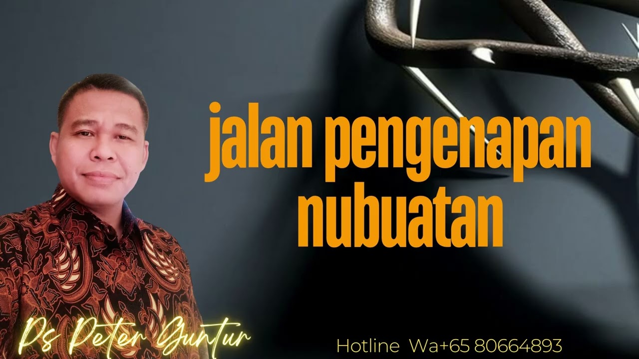 JALAN PENGENAPAN NUBUATAN     -  PETER GUNTUR