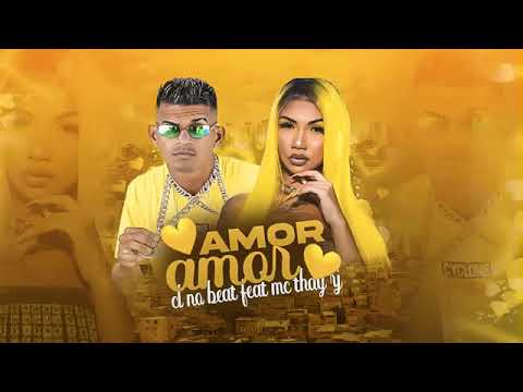 CL NO BEAT FEAT MC THAY RJ - AM0R AM0R - BREGA FUNK