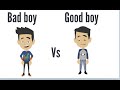 Bad Boy Vs Good Boy Kids Fun Story Lily Stories