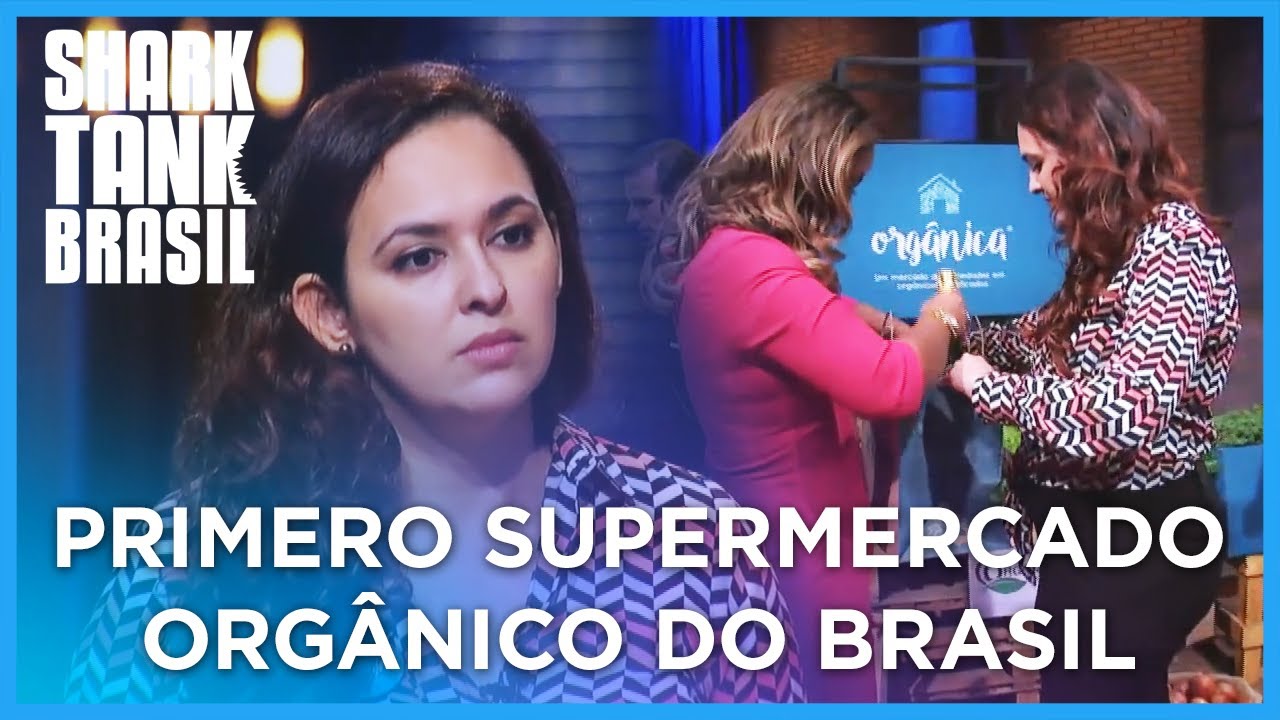 Casal abre o primeiro supermercado 100% orgânico do Brasil | Shark Tank Brasil