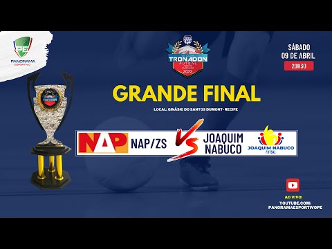 FINAL DA COPA TRONADON DE FUTSAL - NAP/ZS x JOAQUIM NABUCO