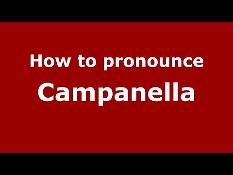 How to pronounce Campanella