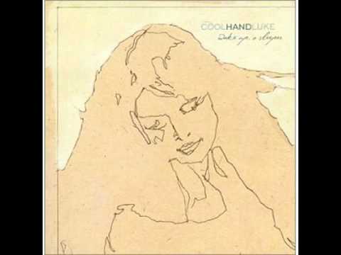 For You - Cool Hand Luke