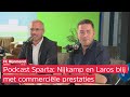 'SPARTA is een VOORBEELD voor andere eredivisieclubs' | Laros en Nijkamp te gast in  Podcast Sparta