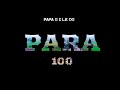 PARA X 100 Papa G X LKOG New Rap Song 2023