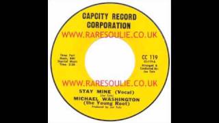 Michael Washington - Stay Mine - CapCity