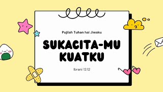 Download lagu Sukacita-Mu Kuatku mp3