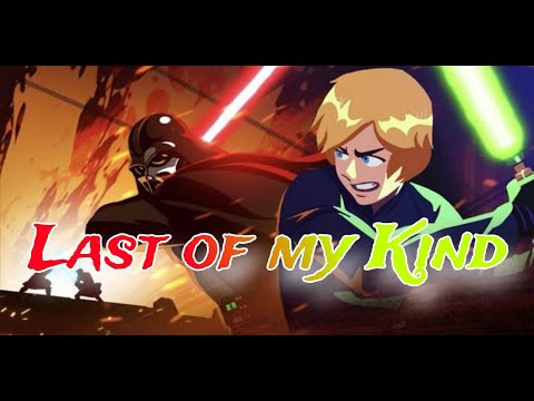 Star Wars | Last of my Kind