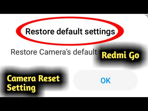Redmi Go Camera Reset Setting